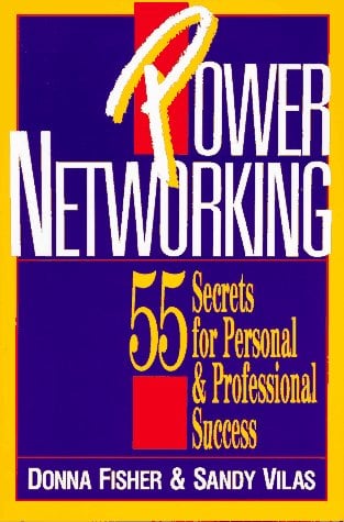 Books On Networking - Power Networking: 59 Secrets For Personal &Amp; Professional Success By Donna Fisher, Sandy Vilas