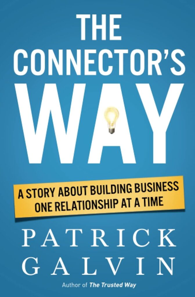 Books On Networking - The Connector’s Way By Patrick Galvin