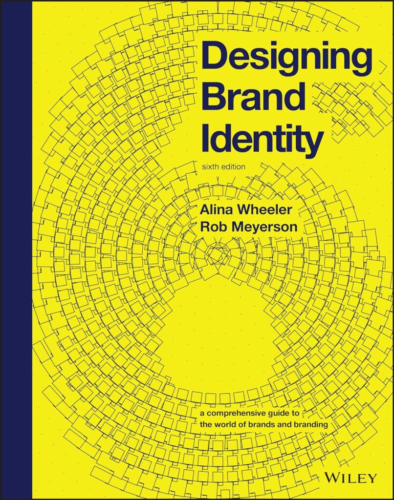 Books About Branding: Designing Brand Identity By Alina Wheeler