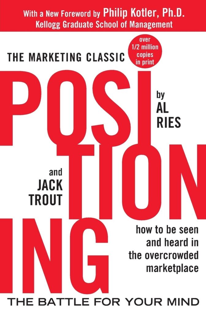 Books About Branding: Positioning: The Battle For Your Mind By Al Ries And Jack Trout