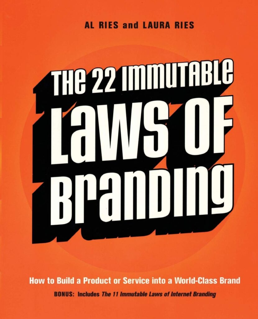 Books About Branding: The 22 Immutable Laws Of Branding By Al Ries And Laura Ries