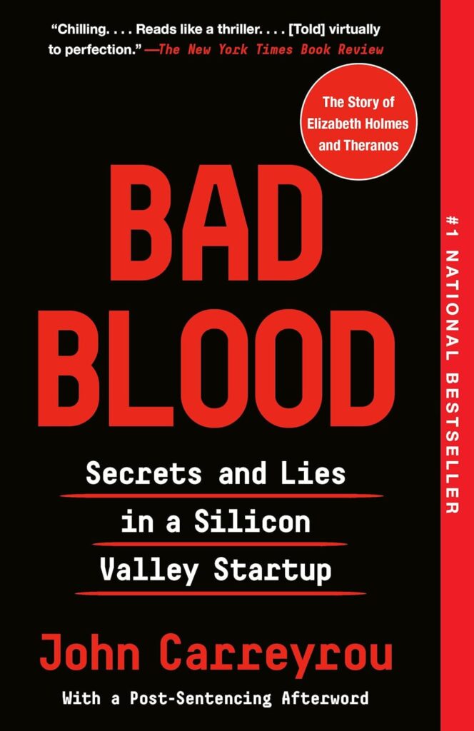 Best Business Books: Bad Blood By John Carreyrou