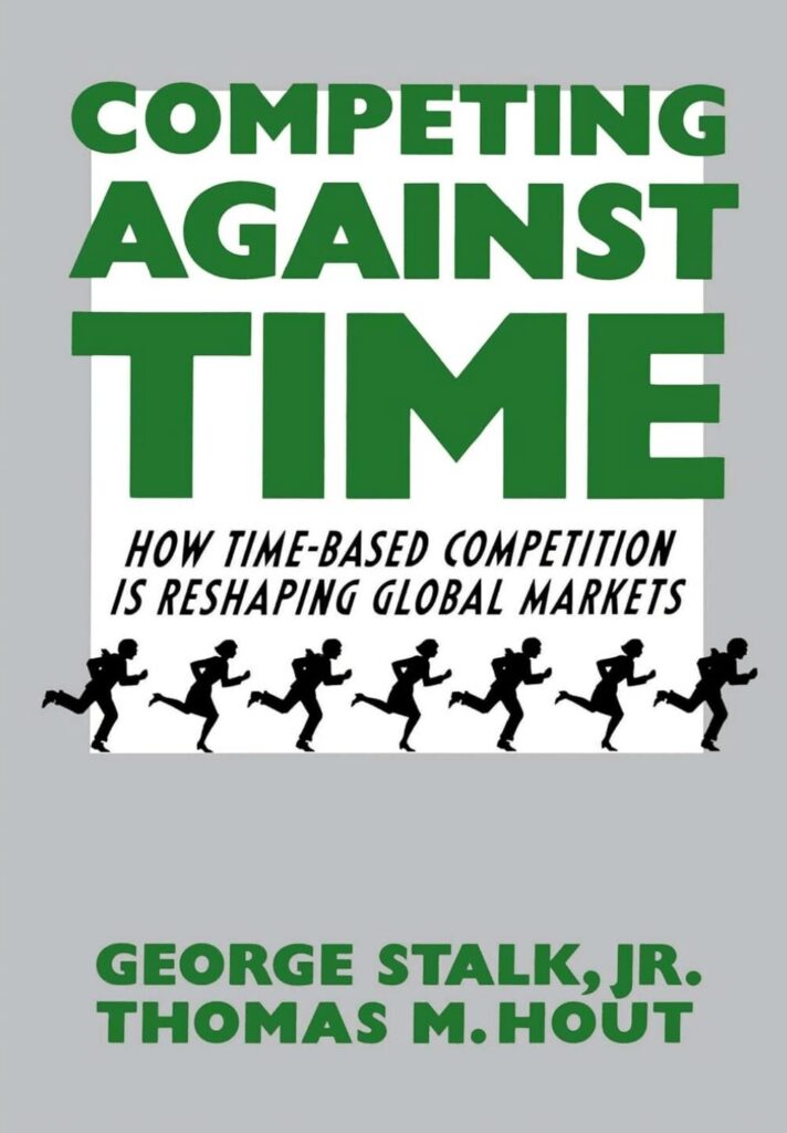 Best Business Books: Competing Against Time By George Stalk Jr. And Thomas M. Hout