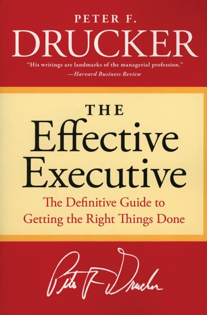 Best Business Books: The Effective Executive By Peter F. Drucker