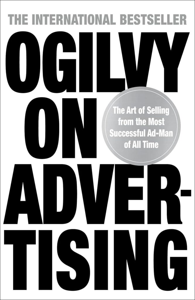 Best Business Books: Ogilvy On Advertising By David Ogilvy