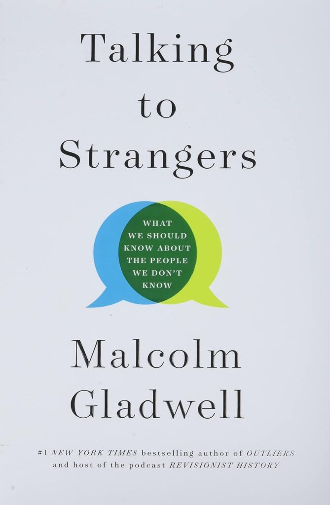 Best Business Books: Talking To Strangers By Malcolm Gladwell