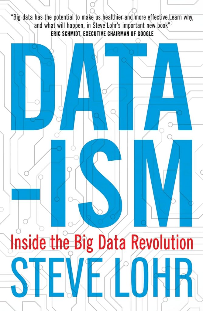 Best Business Intelligence Books: Data-Ism By Steve Lohr