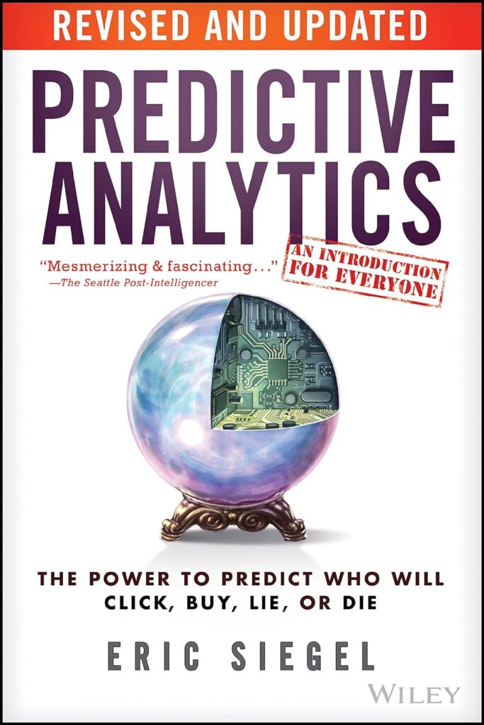 Best Business Intelligence Books: Predictive Analytics By Eric Siegel