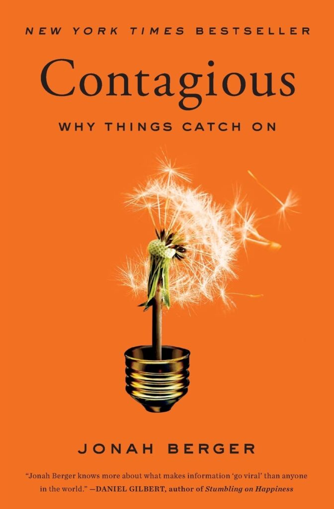 Best Books On Business Models: Contagious: How To Build Word Of Mouth In The Digital Age By Jonah Berger (2013)