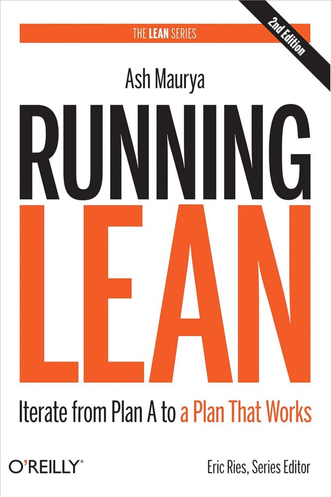 Best Business Models Books: Running Lean By Ash Maurya (2012)