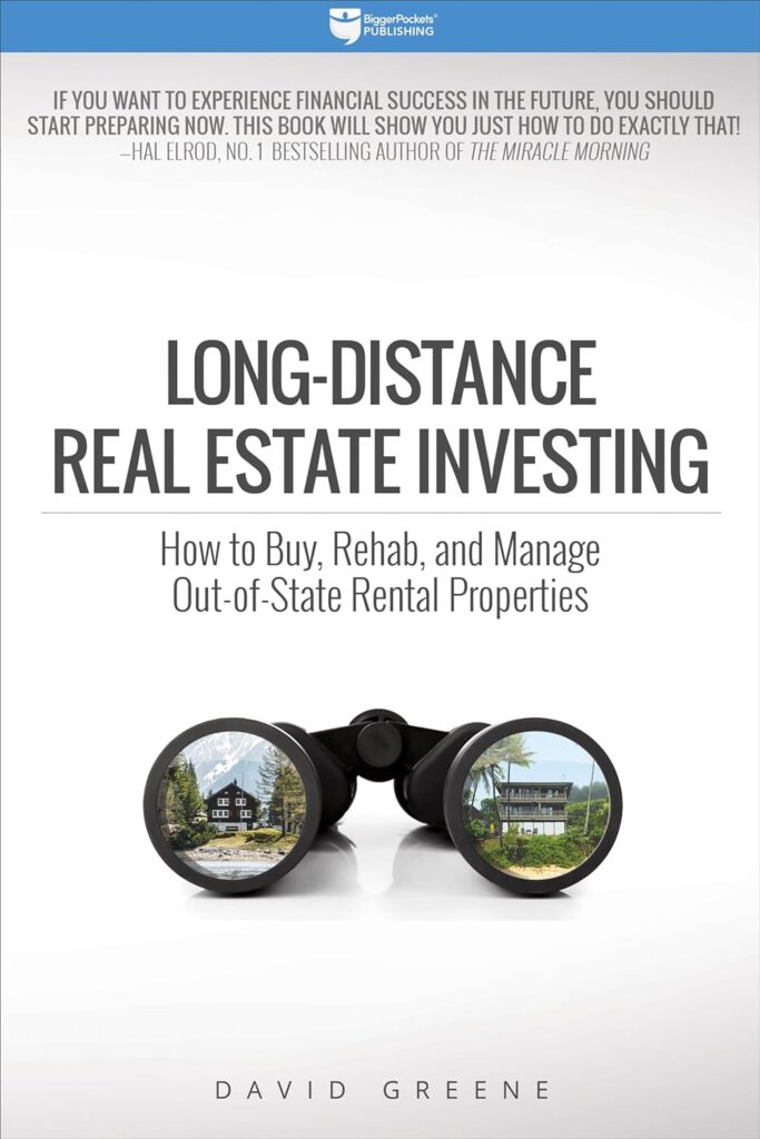 House Flipping Books - Long-Distance Real Estate Investing By David Greene
