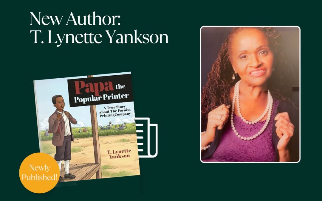 Elite Author T. Lynette Yankson Teaches Perseverance in Her Children’s Book About a True Story