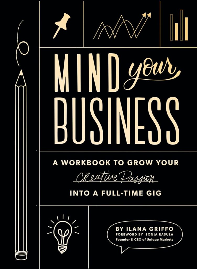 71Vsc93Iqjl. Sl1500 Business Books By Women - Mind Your Business Cover. Author, Llana Griffo