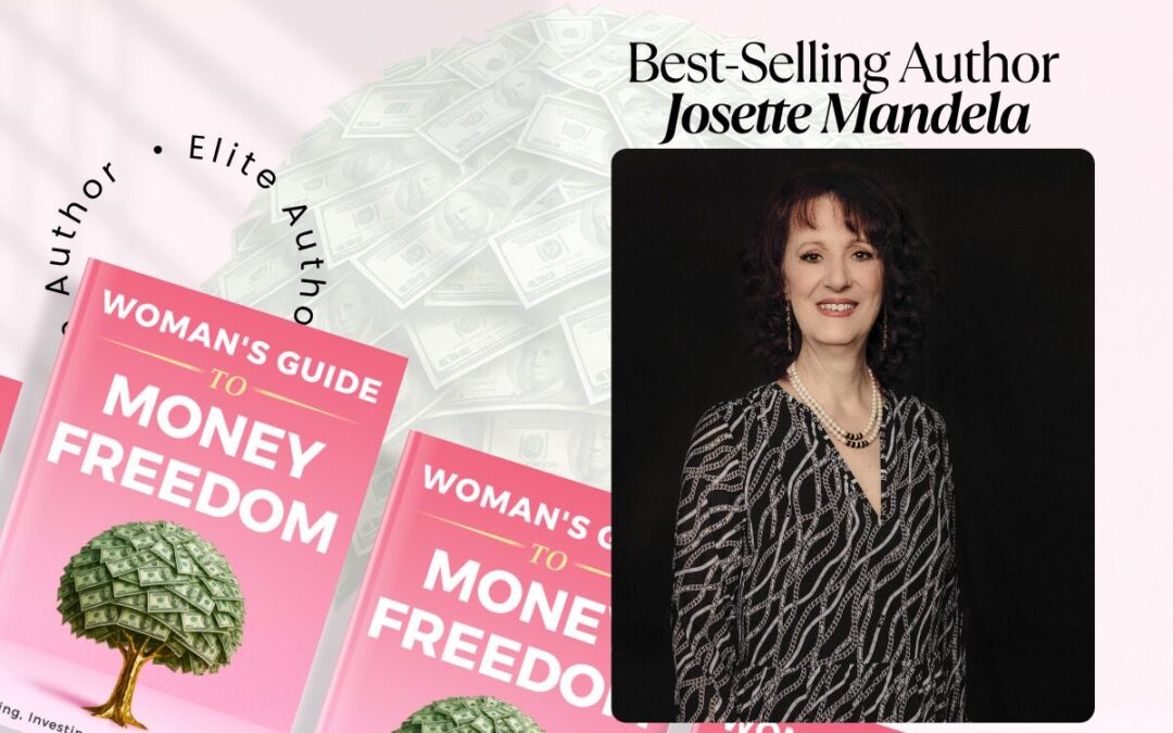 Elite Author Josette Mandela Empowers Women to Achieve their Financial Goals With Confidence