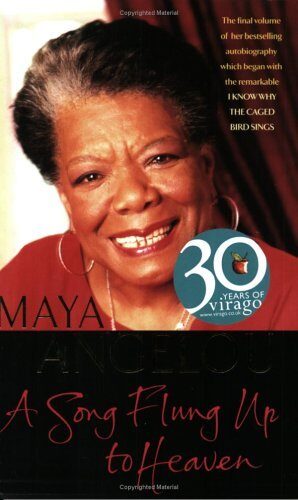 Image 16 Maya Angelou Books: A Song Flung Up To Heaven