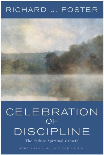 Christian Books For Men: Celebration Of Discipline 